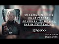 [Ep81-100] Witcher of the Multiverse: Journey Through Infinite Realms?