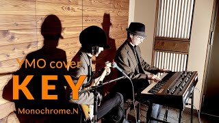 Key　【YMO cover】