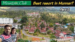 Best resort in Munnar || Mountain club resort || Munnar Part 2 || Jobin And Beena.