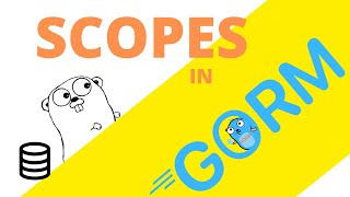 #4 Golang - Mastering GORM Scopes in Go