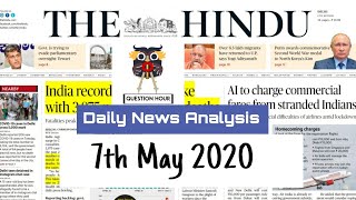 Daily Analysis of News The Hindu | 7th May 2020 | Current Affairs For Exams | Editorial Analysis