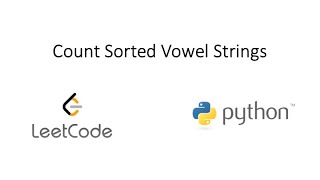 Leetcode - Count Sorted Vowel Strings (Python)
