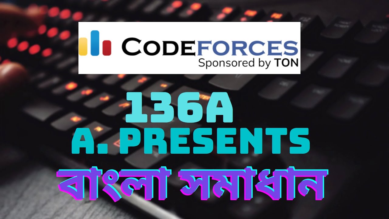 A Presents 136a Presents C 爬ｬ爬ｾ爬もｦｲ爬ｾ 爬ｸ爬ｮ爬ｾ爬ｧ爬ｾ爬ｨ Codeforces