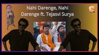 Nahi Hatenge, Nahi Darenge ft. Tejasvi Surya | Munna Bhaiya