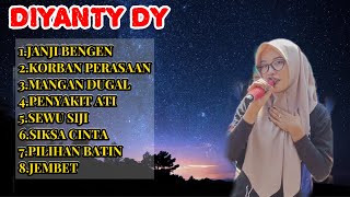 JANJI BENGEN VOC. DIYANTI DY❗FULL ALBUM DIYANTI DY