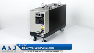 ULVAC CR Dry Vacuum Pump Series