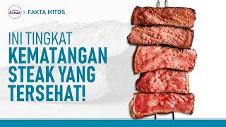 5 Tingkat Kematangan Steak, Mana yang Paling Sehat | Hidup Sehat tvOne