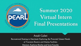 PEARL 2020 Summer Intern Final Presentations: Anjali Gulati