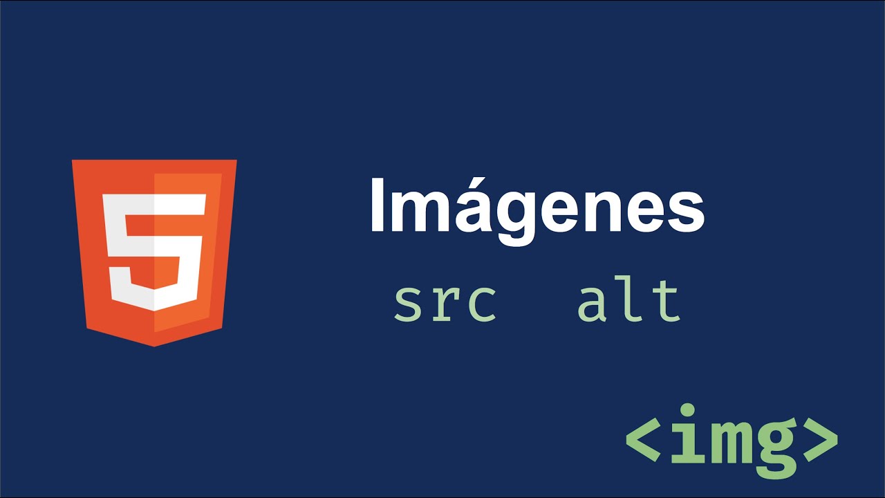 Imagenes En HTML . Etiqueta Img - YouTube