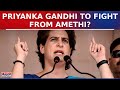 Priyanka Gandhi Vs Smriti Irani In Amethi In Lok Sabha Polls 2024? Amethi Suspense Still Continues?