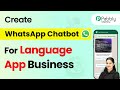 How to Create a WhatsApp Chatbot for Your Language App