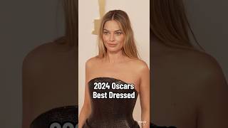 2024 Oscars: All the Best Dressed Celebrities