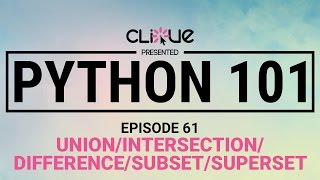 [Python 101] 61 - Union,Intersection,Difference,Subset,Superset