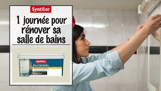 Rénov' Salle de Bains : Comment rénover sa salle de bains en 1 journée ?