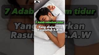 7 Adab tidur yang diajarkan Rasulullah ﷺ