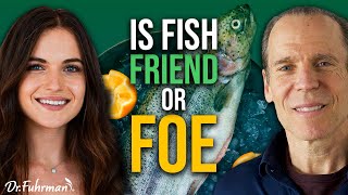 Is Fish Friend or Foe?: The Verdict Is Here PART 1 | Eat to Live Podcast