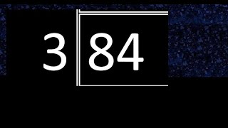 Dividir 84 entre 3 division de 2 numeros con procedimiento