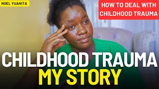 How childhood trauma affects your health and personality: My story