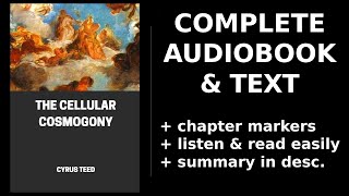 The Cellular Cosmogony 🎧 By Cyrus Teed. FULL Audiobook