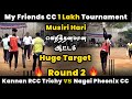 Kannan RCC Trichy Vs Nagai Pheonix CC | Round 2| My Friends CC 1 Lakh Tournament #happydiwali Nanba