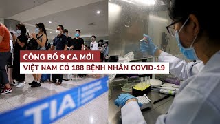 Việt Nam có 188 bệnh nhân nhiễm virus corona, một nữ phóng viên dương tính