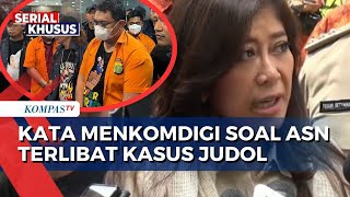 Soal Kasus Judi Online, Menkomdigi Meutya Hafid Tegaskan Sikap terhadap ASN Terlibat | SERIAL JUDOL