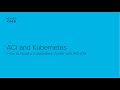 ACI and Kubernetes Multi Cluster -  Part 2/3 - Kubernetes Cluster Bring Up