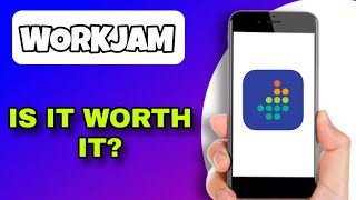 WORKJAM APP REVIEW - IS IT WORTH IT? (EXPLAINED)