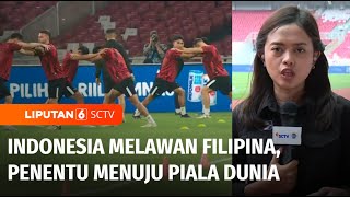 Live Report: Indonesia vs Filipina, Laga Penentu Menuju Piala Dunia 2026 | Liputan 6