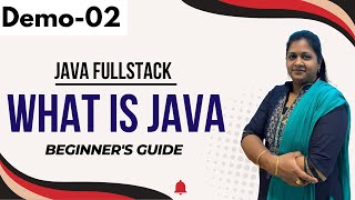 Java FullStack Demo 03 | Java Programming Introduction | Java FullStack Tutorial for Beginners