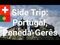 Side Trip: Portugal, Peneda-Gerês