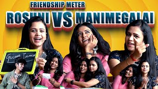 Roshni in K.G.F 3 | Friendship Meter Ft. Manimegalai & Roshni |Tick Talk with Sakthi | Media Masons