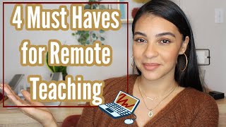 Must Haves For Remote Teaching