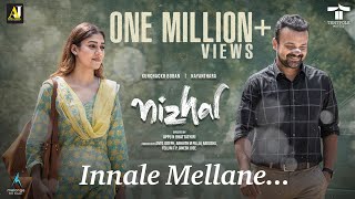 Innale Mellane  Song | Nizhal | Kunchacko Boban | Nayanthara | Sooraj S Kurup |