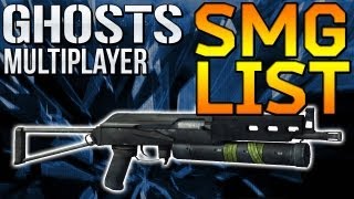 Call of Duty: Ghosts "SMG LIST" Weapon Breakdown (Cod Ghosts Multiplayer) | Chaos