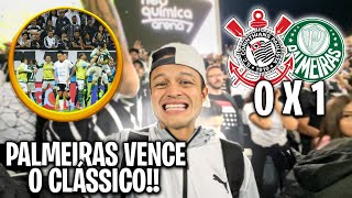 PALMEIRAS VENCE CORINTHIANS DENTRO DA ARENA CORINTHIANS!! Corinthians 0 x 1 Palmeiras!!