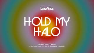 Lainey Wilson - Hold My Halo (Official Audio)