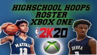 NBA 2K20- HIGH SCHOOL HOOPS 2K20 ROSTER SETUP (XBOX ONE)