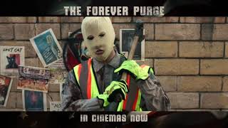 The Forever Purge - "Forever" - In Cinemas Now