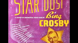 Bing Crosby - Stardust (AFRS - 13 October, 1942)