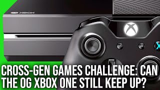 The Original Xbox One Re-Tested: Can Microsoft's Weakest Console Keep Up With The Latest Games?
