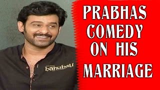 Prabhas Fun On His Marriage || Baahubali Interview || Baahubali Movie || Baahubali Review