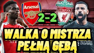 JAK LIVERPOOL ZREMISOWAŁ Z ARSENALEM?