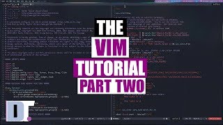 The Vim Tutorial - Part Two - More Commands