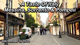 Italy Stops On The Island Princess - Messina, Naples, Sorrento and Pompeii.