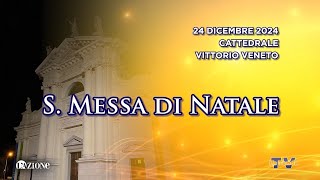 S. Messa della notte di Natale - Cattedrale di Vittorio Veneto