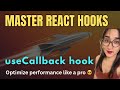 Master React Hook | useCallback vs useMemo | useCallback in React | Optimize your react performance