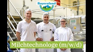 Ausbildung zum Milchtechnologen (m/w/d) bei Bayernland