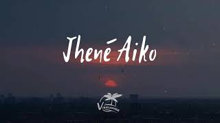 Jhené Aiko - The Worst (Lyrics) | I don't need you but I want you