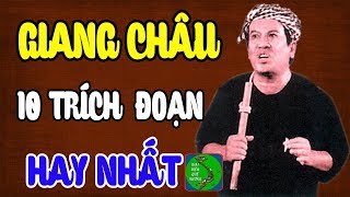 Trích Đoạn Cải Lương GIANG CHÂU - 10 Trích Đoạn Ca Cổ Cải Lương Hay Nhất Của Nghệ Sĩ Giang Châu